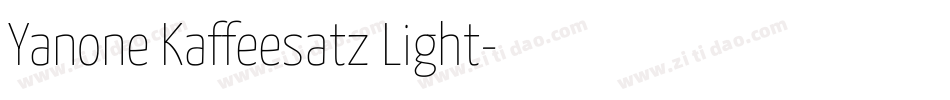 Yanone Kaffeesatz Light字体转换